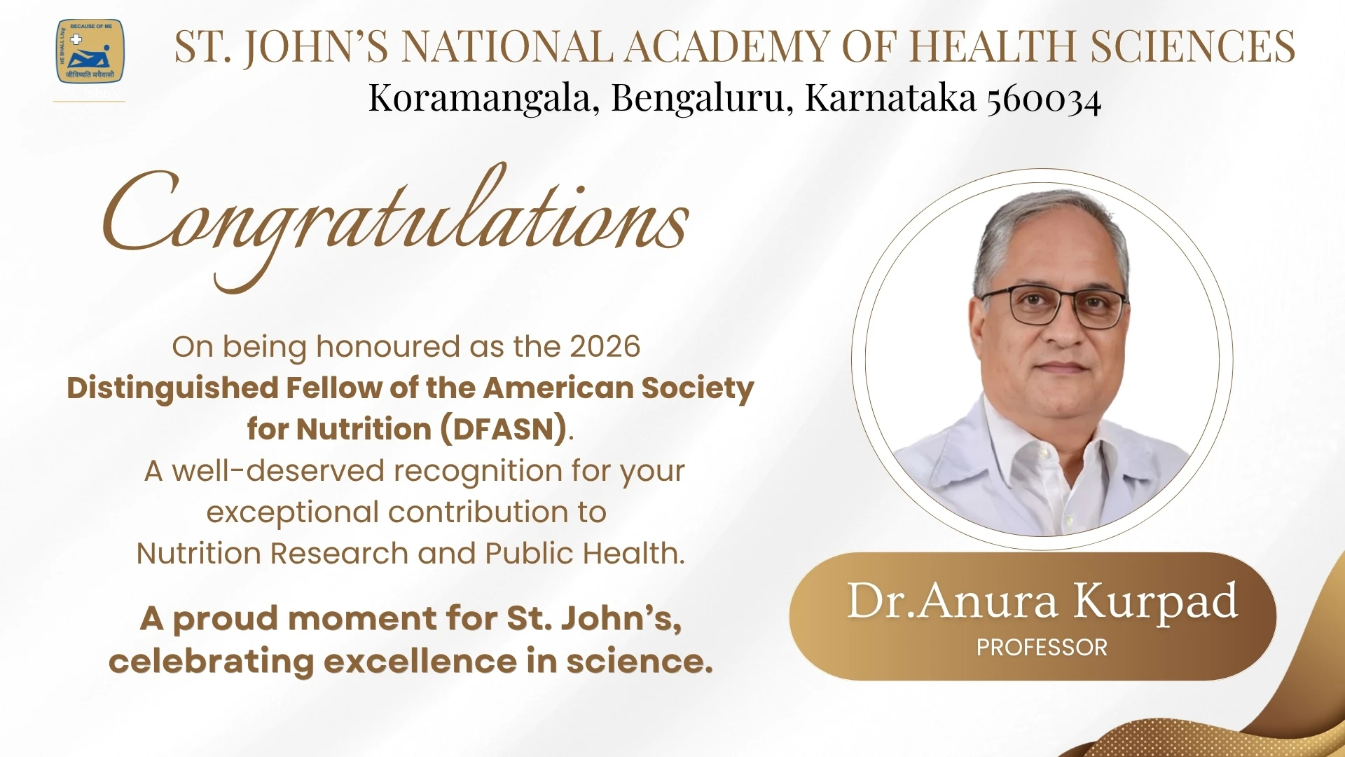 Dr. Anura Kurpad honoured as the Distinguished Fellow of the American Society for Nutrition (DFASN). 